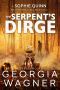 [Sophie Quinn 06] • The Serpent's Dirge
